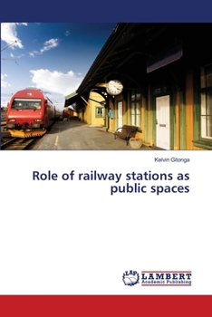 Paperback Role of railway stations as public spaces Book