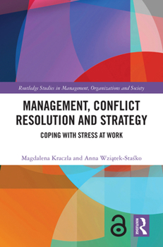 Hardcover Management, Conflict Resolution and Strategy: Coping with Stress at Work Book