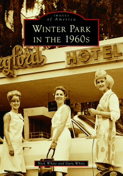 Paperback Winter Park in the 1960s Book