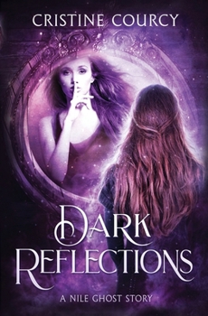 Paperback Dark Reflections: A Nile Ghost Story Book