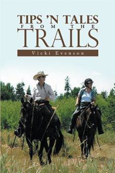 Hardcover Tips 'n Tales from the Trails Book
