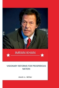 Paperback Imran Khan: Visionary reforms for prosperous nation Book