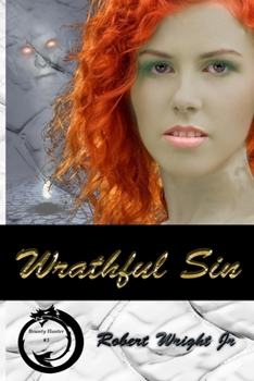 Paperback Wrathful Sin: A Sin - Bounty Hunter Novel Book