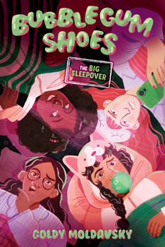 Paperback Bubblegum Shoes: The Big Sleepover Book