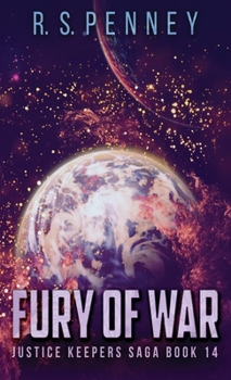 Fury Of War - Book #14 of the Justice Keepers Saga