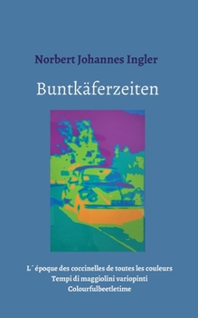 Paperback Buntkäferzeiten [German] Book