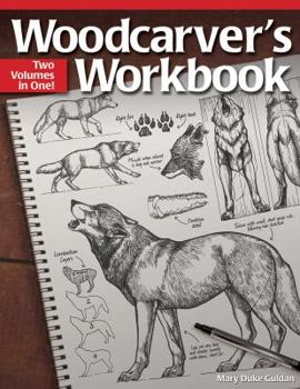 Paperback Woodcarver's Workbook: Two Volumes in One! Book