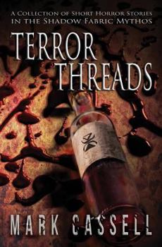 Terror Threads - Book  of the Shadow Fabric