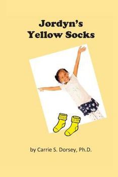 Paperback Jordyn's Yellow Socks Book