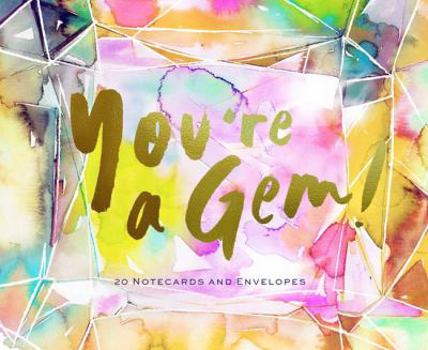 Gift You're a Gem!: 20 Notecards and Envelopes Book