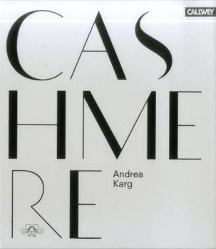 Hardcover Cashmere: Origin, Manufacture and Design Book