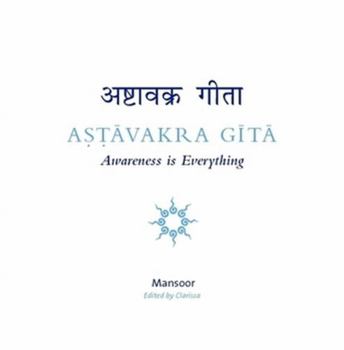 Paperback Ashtavakra Gita - Awareness is Everything Book