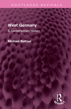 Hardcover West Germany: A Contemporary History Book