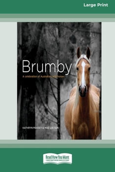Paperback Brumby: A Celebration of Australia's Wild Horses Book