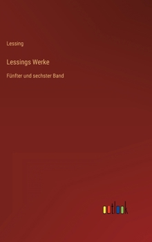 Hardcover Lessings Werke: Fünfter und sechster Band [German] Book