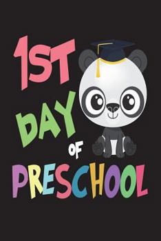 Paperback 1st Day Of Preschool: Back To School Pre-K Panda Gag Gift Notebook Book