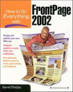 Paperback How to Do Everything with FrontPage 2002 Book