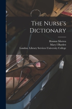Paperback The Nurse's Dictionary [electronic Resource] Book