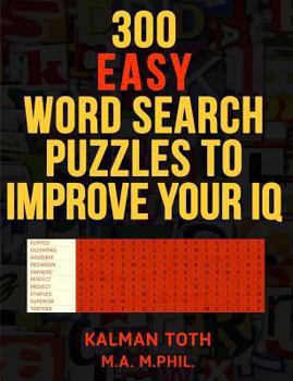 Paperback 300 Easy Word Search Puzzles to Improve Your IQ Book