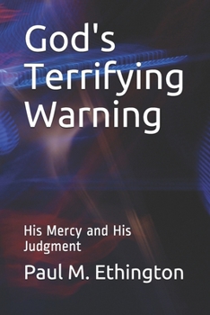 Paperback God's Terrifying Warning: His Mercy and His Judgment Book