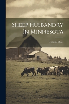 Paperback Sheep Husbandry In Minnesota Book