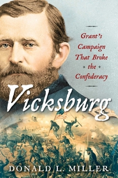 Hardcover Vicksburg: Grant's Campaign That Broke the Confederacy Book