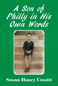 Paperback A Son of Philly in His Own Words Book