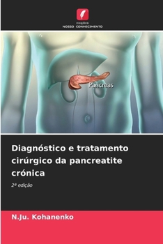 Paperback Diagnóstico e tratamento cirúrgico da pancreatite crónica [Portuguese] Book