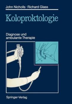 Paperback Koloproktologie: Diagnose Und Ambulante Therapie [German] Book