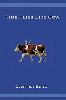 Paperback Time Flies Like Cow Book