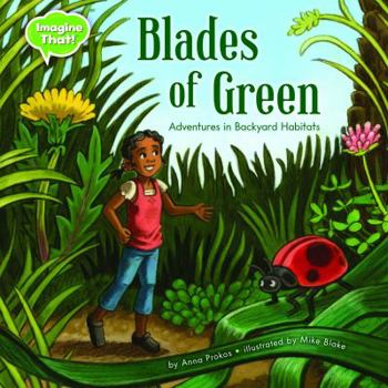 Paperback Blades of Green: Adventures in Backyard Habitats Book