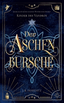 Paperback Der Aschenbursche: Eine märchenhafte LGBTQ+ Fantasy [German] Book