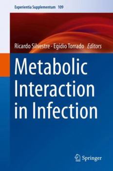 Hardcover Metabolic Interaction in Infection Book