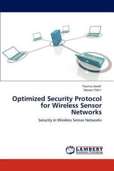 Paperback Optimized Security Protocol for Wireless Sensor Networks Book