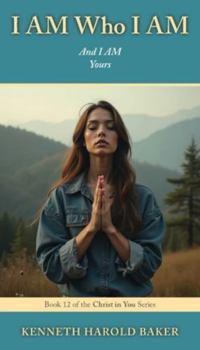 Paperback I AM Who I AM: And I AM Yours Book
