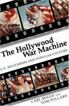 Paperback Hollywood War Machine: U.S. Militarism and Popular Culture Book