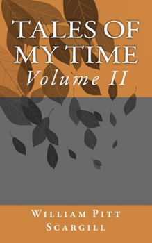 Paperback Tales of my time: Volume II Book