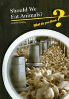 Library Binding Should We Eat Animals? Book