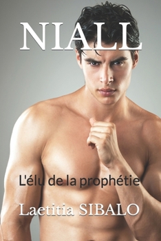 Paperback Niall: L'élu de la prophétie [French] Book