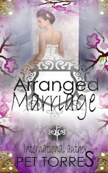 Arranged Marriage - Book #1 of the Arranged Marriage