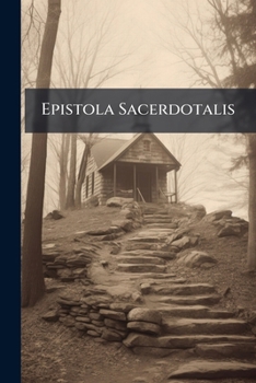 Paperback Epistola Sacerdotalis: De Statu Sacerdotali Book