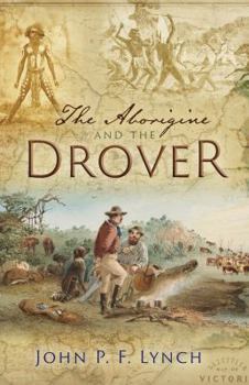Paperback The Aborigine and the Drover Book