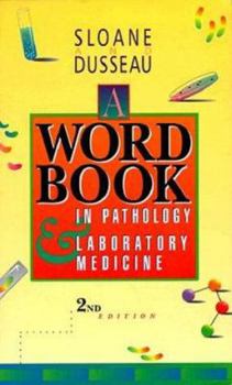 Paperback A Word Book in Pathology & Laboratory Medicine Book