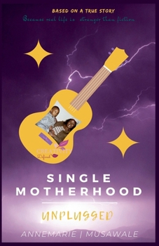 Paperback Single Motherhood Unplugged Book