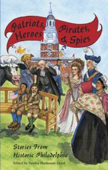 Hardcover Patriots, Pirates, Heroes and Spies Book