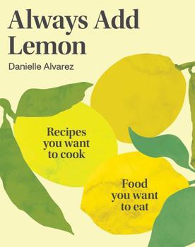 Paperback Always Add Lemon Book