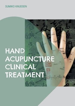 Paperback Hand Acupuncture: Clinical Treatment Book