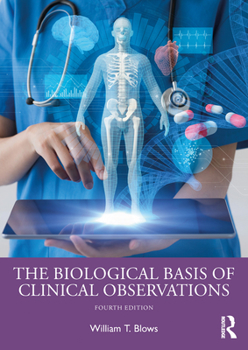 Paperback The Biological Basis of Clinical Observations Book