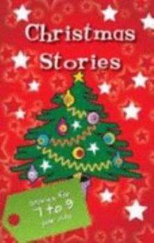 Paperback Christmas Stories: Stories for 7 to 9 Year Olds Book