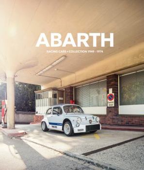 Hardcover Abarth: Racing Cars. Collection 1949-1974 [German] Book